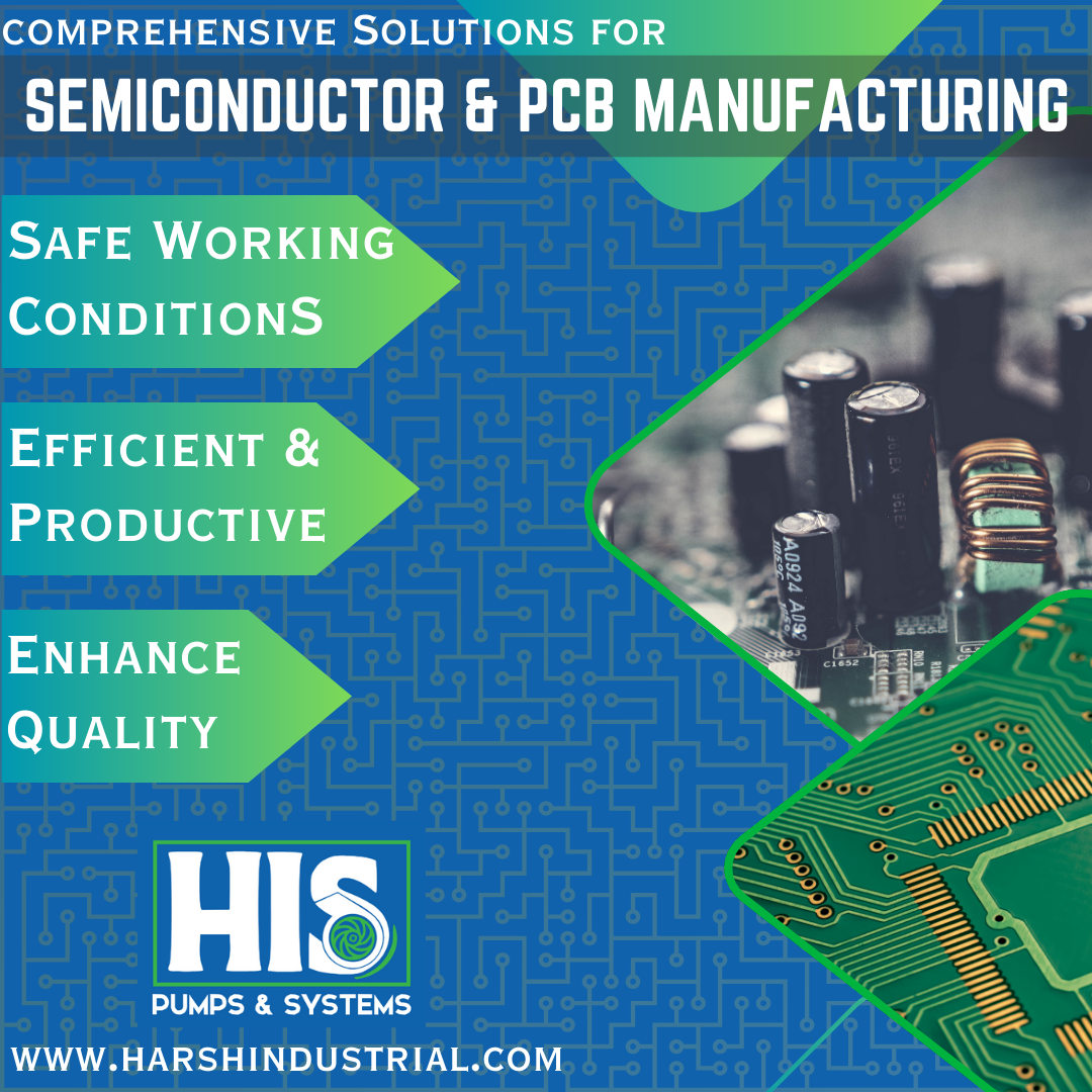 Enhancing PCB and Semiconductor Manufacturing with Comprehensive Solutions from HIS Pumps & Systems