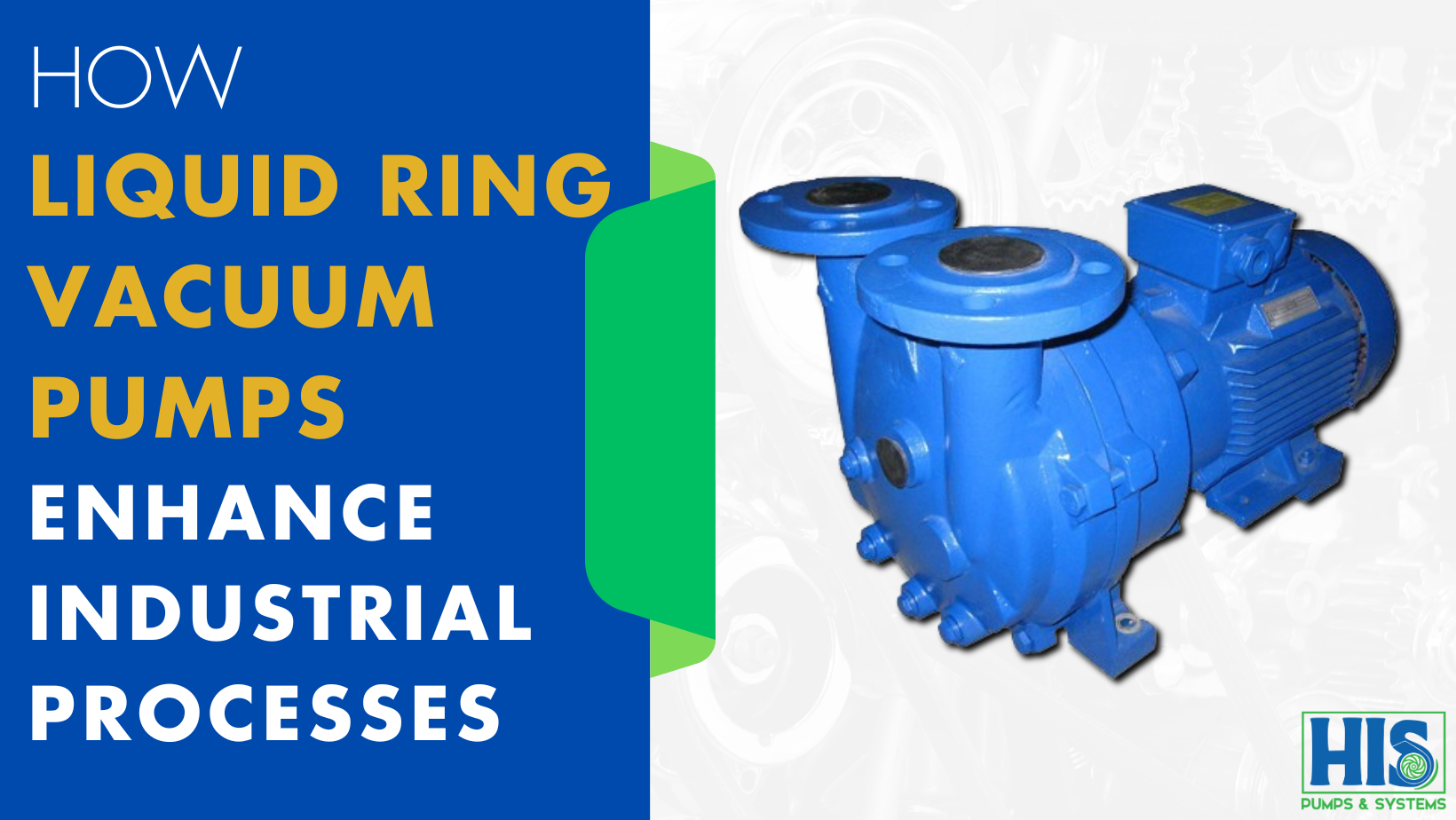 How Liquid Ring Vacuum Pump Systems Enhance Industrial Processes